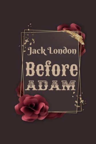 Before Adam: Illustrated