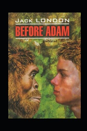Before Adam Illustrated