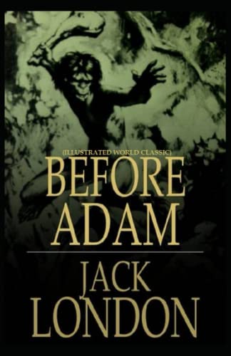 Before Adam : Illustrated (World) Classic
