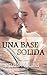 Una base solida (On solid ground) (Italian Edition)