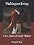The Legend of Sleepy Hollow: Original Text