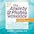 The Anxiety and Phobia Workbook: Revised and Updated Seventh Edition