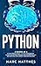 Python 2 Books in 1: Python For Beginners + Python Programming . Master the machine language Data Science Analysis and Artificial intelligence. Exercises included!