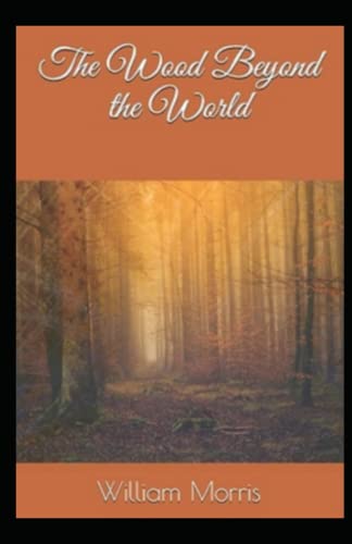 Wood Beyond the World illustrated