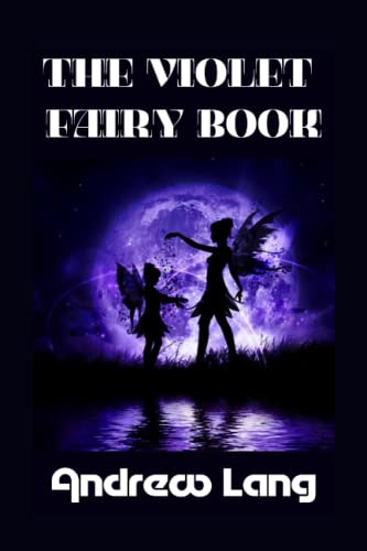 The Violet Fairy Book: Illustrated