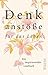Denkanstöße für das Leben: Ein inspirierendes Lesebuch