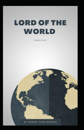 Lord of the World Annotated
