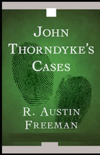 John Thorndyke's Cases Illustrated