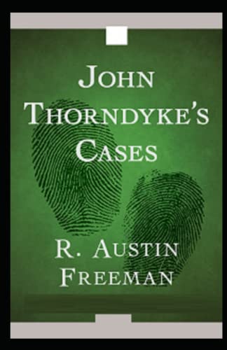 John Thorndyke's Cases Illustrated