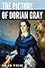 The Picture of Dorian Gray: (Annotated)