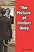 The Picture of Dorian Gray: (Annotated)