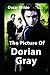 The Picture of Dorian Gray: An Annotated, Uncensored Edition