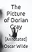 The Picture of Dorian Gray: [Annotated]