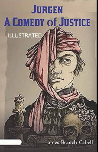 Jurgen: A Comedy of Justice Illustrated