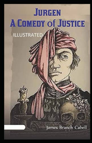 Jurgen: A Comedy of Justice Illustrated