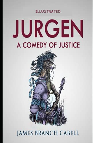 Jurgen: A Comedy of Justice - ILLUSTRATED