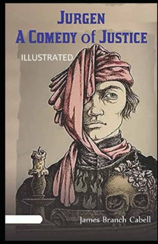 Jurgen: A Comedy of Justice Illustrated