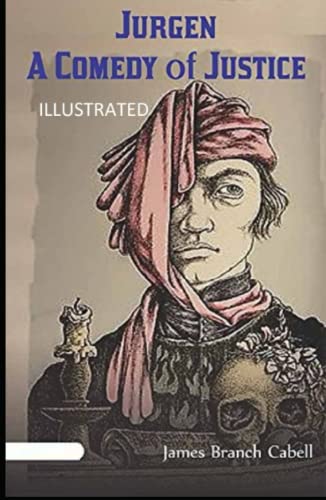 Jurgen: A Comedy of Justice Illustrated