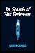 In Search of the Unknown : illustrated edition
