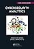 Cybersecurity Analytics (Chapman & Hall/CRC Data Science Series)