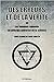 Des Erreurs et de la Vérité (Édition Intégrale): ou Les hommes rappelés au principe universel de la science (French Edition)