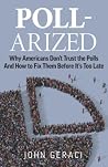 POLL-ARIZED: Why ...
