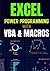 EXCEL POWER PROGRAMMING WITH VBA & MACROS
