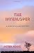 The Interloper by Peter Addis