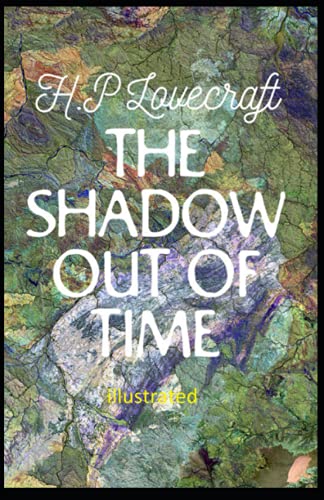 The Shadow out of Time illustrated