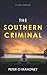The Southern Criminal by Peter O'Mahoney