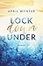 Lock Down Under (Another Life Trilogie) (German Edition)