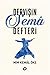 Dervisin Sema Defteri