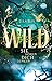 Wild. Sie hören dich denken: Psychologisch fundierter Wald-Mystery-Thriller ab 12 Jahren