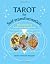 Tarot for Self-transformation: Your Journey to Happiness Mapped Out (Your Powerful Potential)