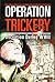 Operation Trickery: Deception During Wwii