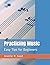 Practicing Music: Easy Tips for Beginners