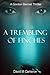 A Trembling of Finches (Gordon Bennet Thrillers)