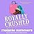 Royally Crushed