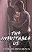 The Inevitable Us (Lost And Found)