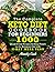 The Complete Keto Diet Cookbook For Beginners: 1000 Quick & Easy Recipes For Busy People On The Ketogenic Diet With 21-Day Meal Plan