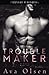 Troublemaker (NY Nights #2)