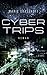 Cyber Trips