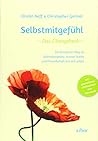 Selbstmitgefühl -...
