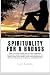 SPIRITUALITY FOR A BADASS: ...