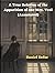 A True Relation of the Apparition of one Mrs. Veal (Annotated)