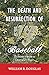 The Death and Resurrection of Baseball: Echoes From a Distant Past