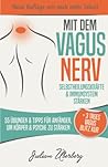 Mit dem VAGUS NER...