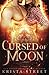 Cursed of Moon: Paranormal Shifter Romance (Supernatural Curse)