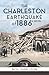 The Charleston Earthquake of 1886, a Novel (Disasters!)