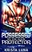 Possessed by the Alien Protector (Fated Mates of the Varool #4)